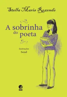 A Sobrinha do Poeta  -  Stella Maris Rezende