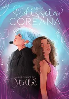 Baixar Livro Uma Odisseia Coreana - Stella em ePub PDF Mobi ou Ler Online