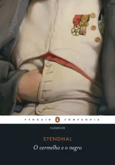 Baixar Livro O vermelho e o negro: Crônica de 1830 - Stendhal em ePub PDF Mobi ou Ler Online