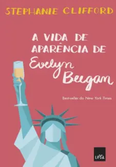 Baixar Livro A vida de Aparência de Evelyn Beegan - Stephanie Clifford em ePub PDF Mobi ou Ler Online