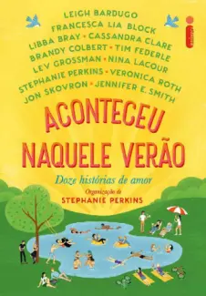 Baixar Livro Aconteceu Naquele Verao - Stephanie Perkins em ePub PDF Mobi ou Ler Online