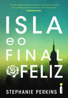 Baixar Livro Isla e o Final Feliz - Stephanie Perkins em ePub PDF Mobi ou Ler Online