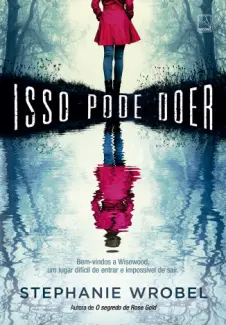 Baixar Livro Isso Pode Doer - Stephanie Wrobel em ePub PDF Mobi ou Ler Online