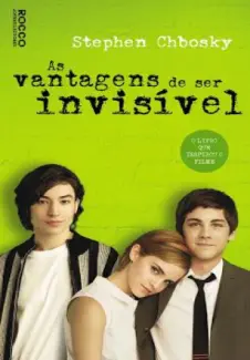 As Vantagens de Ser Invisível  -  Stephen Chbosky