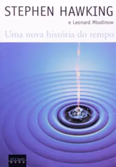 Baixar Livro Uma Nova História do Tempo - Stephen Hawking em ePub PDF Mobi ou Ler Online