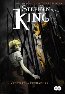 Baixar Livro O Vento Através Da Fechadura - A Torre Negra Vol. 8 - Stephen King em ePub PDF Mobi ou Ler Online