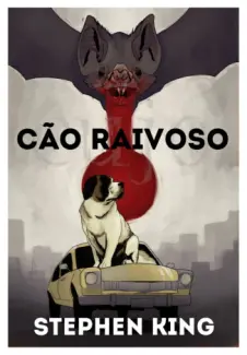 Cão Raivoso  -  Stephen King