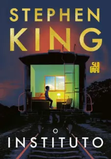 O Instituto  -  Stephen King