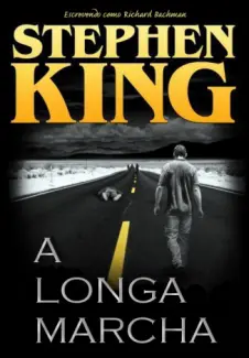 A Longa Marcha  -  Stephen King