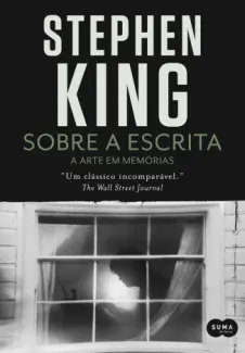 Sobre a Escrita  -  Stephen King