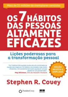 Baixar Livro Os 7 Hábitos das Pessoas Altamente Eficazes - Stephen R. Covey em ePub PDF Mobi ou Ler Online