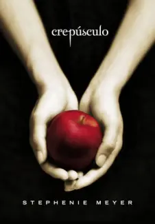 Baixar Livro Crepúsculo - Stephenie Meyer em ePub PDF Mobi ou Ler Online