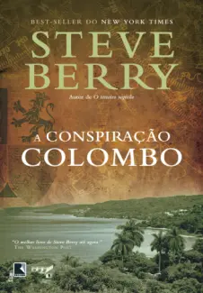 Baixar Livro A Conspiracao Colombo - Steve Berry em ePub PDF Mobi ou Ler Online