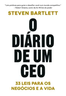 Baixar Livro O Diário de um CEO - Steven Bartlett em ePub PDF Mobi ou Ler Online