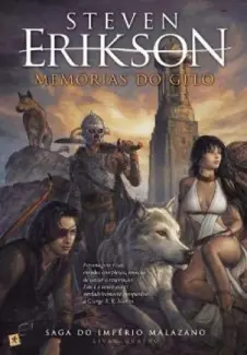 Baixar Livro O Livro Malazano dos Caídos - Memórias de Gelo - Steven Erikson em ePub PDF Mobi ou Ler Online