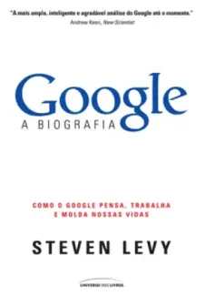 Baixar Livro Google: A Biografia - Steven Levy em ePub PDF Mobi ou Ler Online
