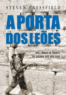 A Porta dos Leões  -  Steven Pressfield