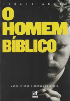 Baixar Livro O Homem Bíblico - Stuart Scott em ePub PDF Mobi ou Ler Online