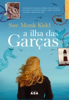 Baixar Livro A Ilha das Garças - Sue Monk Kidd em ePub PDF Mobi ou Ler Online