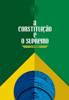 Baixar Livro A Constituição e o Supremo - Supremo Tribunal Federal em ePub PDF Mobi ou Ler Online