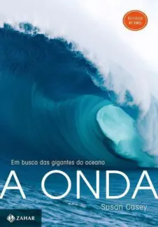 A Onda  -  Susan Casey