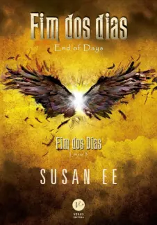Baixar Livro End of the Days - Susan Ee em ePub PDF Mobi ou Ler Online