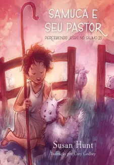 Baixar Livro Samuca e Seu Pastor - Susan Hunt em ePub PDF Mobi ou Ler Online