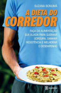 Baixar A Dieta do Corredor - Suzana Bonumá ePub PDF Mobi ou Ler Online