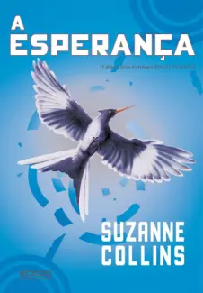 Baixar Livro A Esperanca - Jogos Vorazes Vol. 3 - Suzanne-Collins em ePub PDF Mobi ou Ler Online