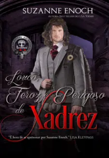 Baixar Livro Louco, Feroz e Perigoso de Xadrez - Highlanders Escandalosos Vol. 3 - Suzanne Enoch em ePub PDF Mobi ou Ler Online
