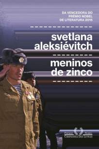 Baixar Livro Meninos de Zinco - Svetlana Aleksiévitch em ePub PDF Mobi ou Ler Online