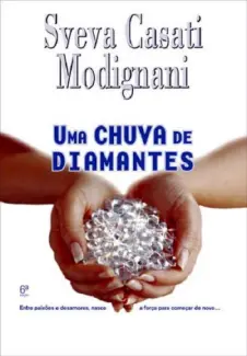 Uma Chuva de Diamantes - Sveva Casati Modignani