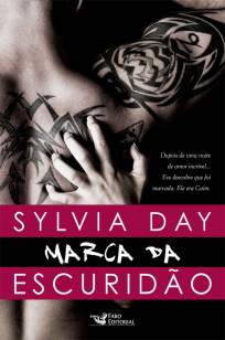 Baixar Livro Marca da Escuridão - Marca Vol. 1 - Sylvia Day em ePub PDF Mobi ou Ler Online