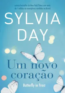Baixar Livro Um Novo Coração - Sylvia Day em ePub PDF Mobi ou Ler Online