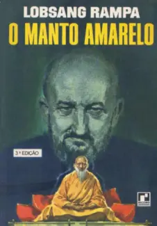 Baixar Livro O Manto Amarelo - T. Lobsang Rampa em ePub PDF Mobi ou Ler Online