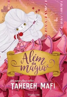 Baixar Livro Alem da Magia - Tahereh Mafi em ePub PDF Mobi ou Ler Online