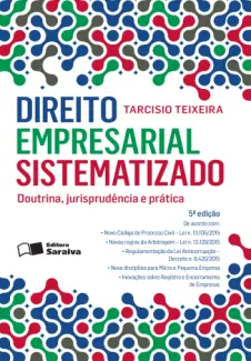 Baixar Livro Direito Empresarial Sistematizado - Tarcisio Teixeira em ePub PDF Mobi ou Ler Online