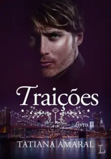 Baixar Livro Traicoes - Tatiana Amaral em ePub PDF Mobi ou Ler Online