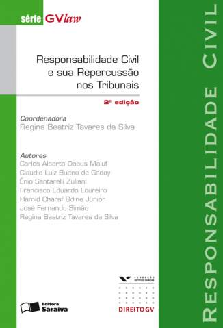 Baixar Responsabilidade Civil e Sua Repercussão Nos Tribunais - Série Gvlaw - Tavares da Silva ePub PDF Mobi ou Ler Online