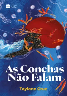 Baixar Livro As Conchas não Falam - Taylane Cruz em ePub PDF Mobi ou Ler Online