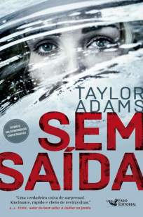 Baixar Livro Sem Saída - Taylor Adams em ePub PDF Mobi ou Ler Online