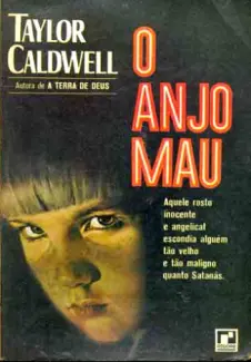 Baixar Livro O Anjo Mau - Taylor Caldwell em ePub PDF Mobi ou Ler Online
