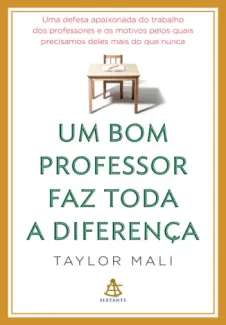 Baixar Livro Um bom professor faz toda a diferença - Taylor Mali em ePub PDF Mobi ou Ler Online