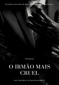 Baixar Livro O Irmão Mais Cruel - Taylor R.C. em ePub PDF Mobi ou Ler Online