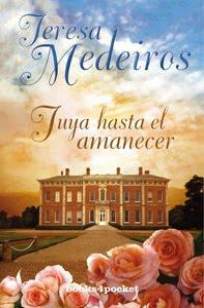 Baixar Livro Tua Até o Amanhecer - Teresa Medeiros em ePub PDF Mobi ou Ler Online