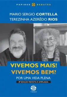 Baixar Livro Vivemos Mais! Vivemos bem? - Terezinha Azerêdo Rios em ePub PDF Mobi ou Ler Online