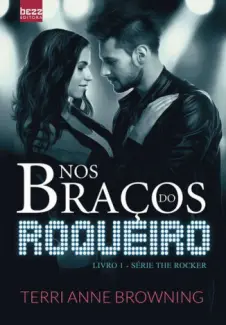 Nos Braços do Roqueiro - Terri Anne Browning