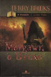 Baixar Morgawr, o Bruxo - A Viagem Vol. 3 - Terry Brooks ePub PDF Mobi ou Ler Online