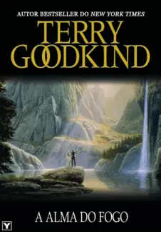 Baixar Livro A Alma do Fogo - Terry Goodkind em ePub PDF Mobi ou Ler Online