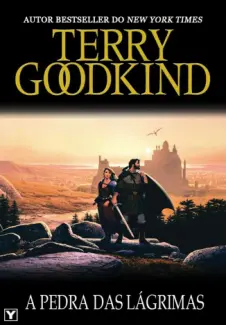 Baixar Livro A Pedra das Lágrimas - Terry Goodkind em ePub PDF Mobi ou Ler Online